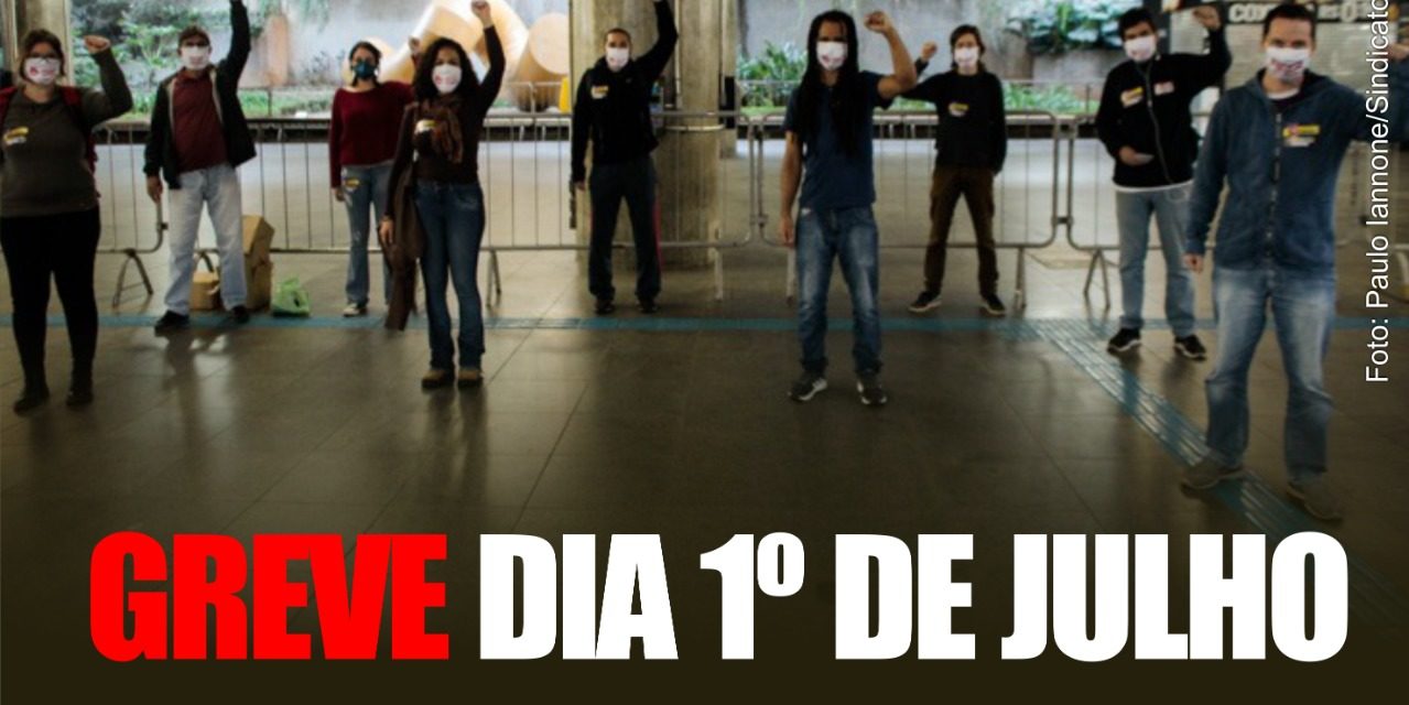 METROVIÁRIOS APROVAM GREVE EM 1º DE JULHO. NENHUM DIREITO A MENOS!