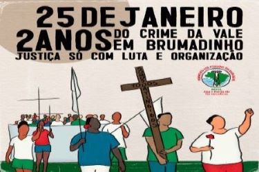 Brumadinho – 2 anos do Crime da Vale! “Movimento dos Atingidos por Barragens manifesta respeito e solidariedade às famílias das 272 vítimas”